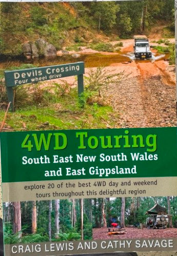Craig Lewis / Cathy Savage - 4WD Touring : South East NSW & East Gippsland