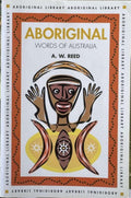 A.W Reed - Aboriginal Words Of Australia