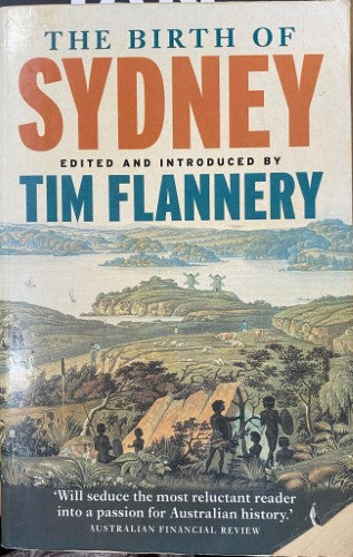 Tim Flannery - The Birth Of Sydney