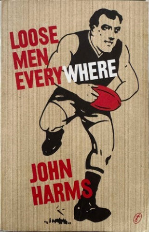 John Harms - Loose Men Everywhere