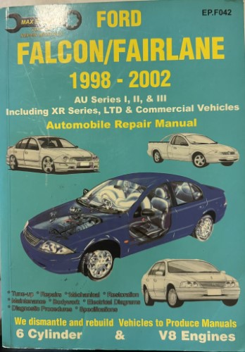 Max Ellery Vehicle Repair Manual - Ford Falcon / Fairlane 1998-2002