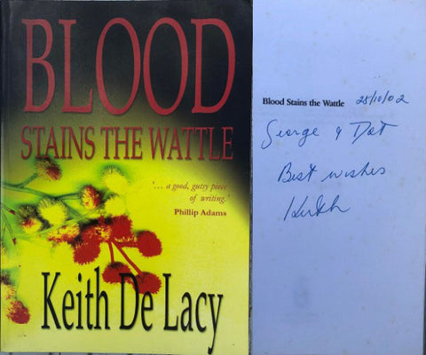 Keith De Lacy - Blood Stains The Wattle