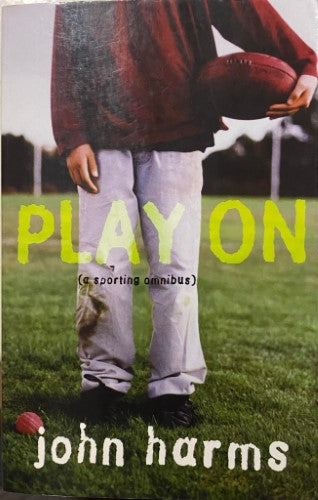 John Harms - Play On (A Sporting Omnibus)