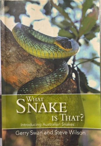 Gerry Swan / Steve Wilson - What Snake Is That ?