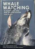 Peter Gill / Cecilia Burke - Whale Watching In Australian & New Zealand Waters