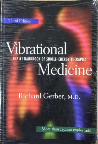 Richard Gerber - Vibrational Medicine