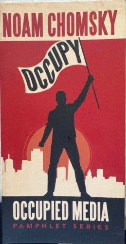 Noam Chomsky - Occupy