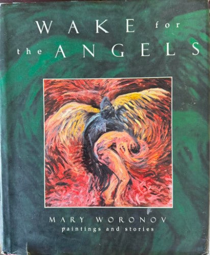 Mary Woronov - Wake For The Angels (Paintings & Stories) (Hardcover)