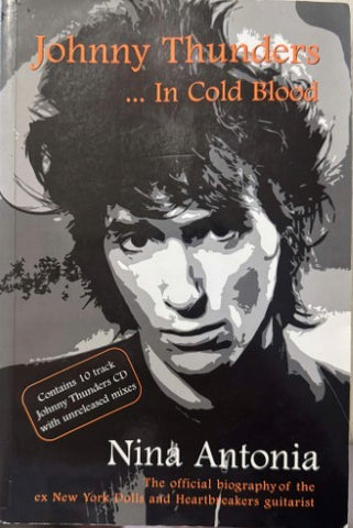 Nina Antonia - Johnny Thunders … In Cold Blood