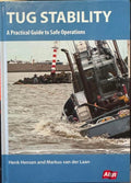 Henk Hensen / Markus Van Der Laan - Tug Stability - A Practical Guide To Safe Operations (Hardcover)