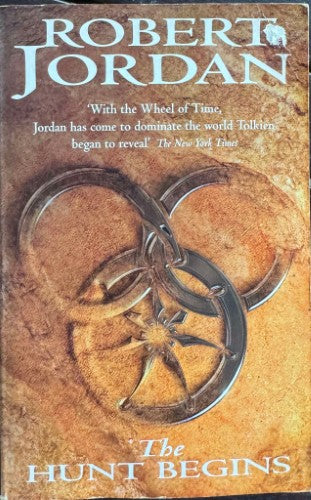 Robert Jordan - The Hunt Begins (Book 2, Part 1 of The Wheel Of Time)