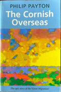 Philip Payton - The Cornish Overseas
