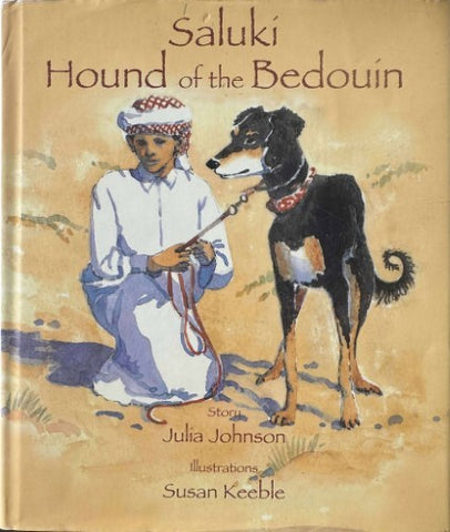 Julia Johnson / Susan Keeble - Saluki : Hound Of The Bedouin (Hardcover)