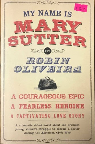 Robin Oliveira - My Name Is Mary Sutter