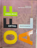 Anissa Helou - Offal : The Fifth Quarter (Hardcover)