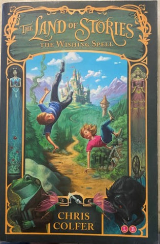 Chris Colfer - The Land Of Stories : The Wishing Spell