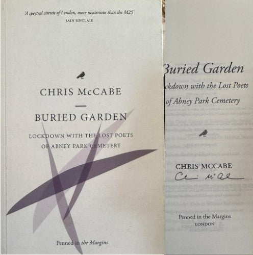 Chris McCabe - Buried Garden - Lockdown With The Lost Poets Of Abney Park Cemetary