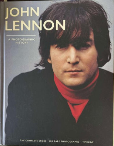 John Lennon : A Photographic History