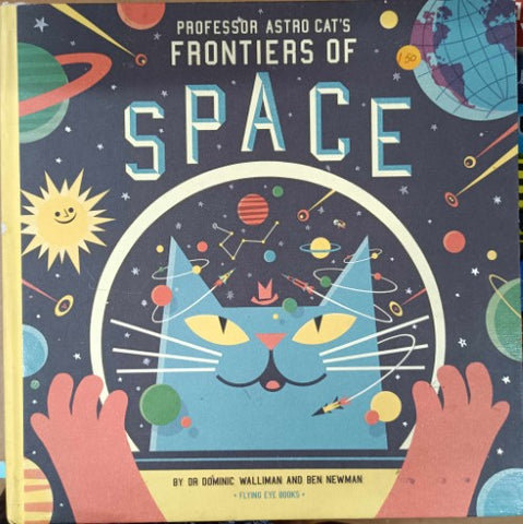 Dominic Walliman / Ben Newman - Professor Astro Cat's Frontiers Of Space (Hardcover)