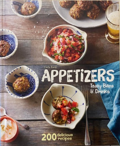 Carla Bardi - Apetizers : Tasty Bites & Drinks (Hardcover)