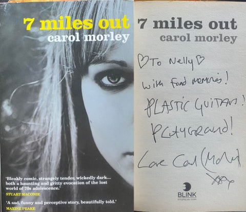 Carol Morley - 7 Miles Out