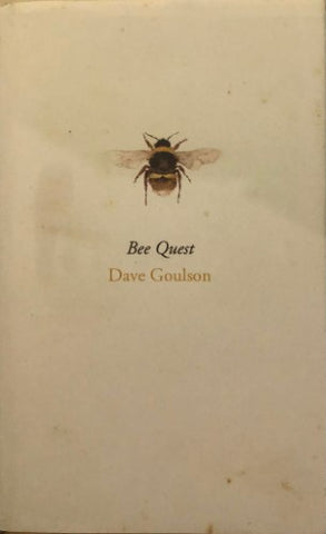 Dave Goulson - Bee Quest (Hardcover)