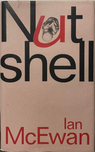 Ian McEwan - Nutshell (Hardcover)