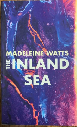 Madeleine Watts - The Inland Sea