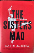Gavin McCrea - The Sisters Mao (Hardcover)