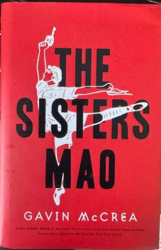 Gavin McCrea - The Sisters Mao (Hardcover)