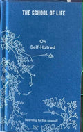 The School Of Life : On Self Hatred (Hardcover)