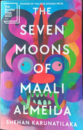 Shehan Karunatilaka - The Seven Moons Of Maali Almeida