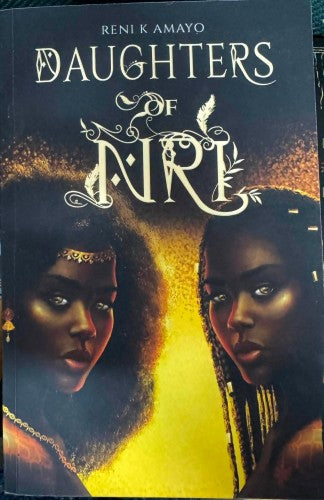 Reni Amayo - Daughters Of Nri (The Return Of The Earth Mother Series - Book 1)