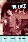 Eric Hedley Hayward - No Free Kicks