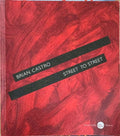 Brian Castro - Street To Street