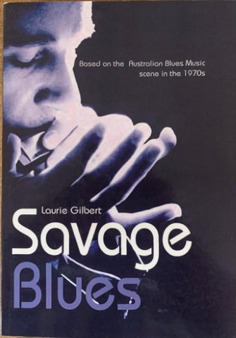Laurie Gilbert - Savage Blues