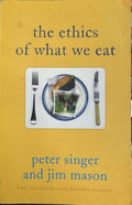 Peter Singer - The Ethics Of What We Eat