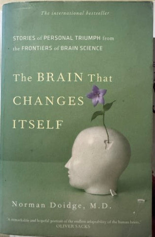 Norman Doidge - The Brain That Changes Itself