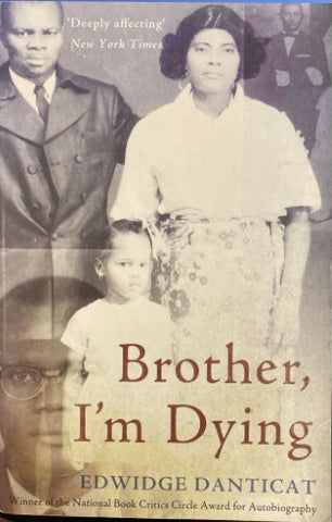 Edwidge Danticat - Brother, I'm Dying