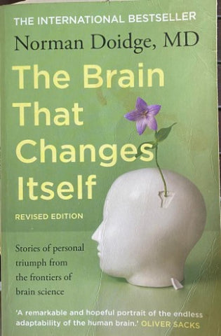 Norman Doidge - The Brain That Changes Itself