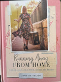 Jane de Teliga - Running Away From Home (Hardcover)