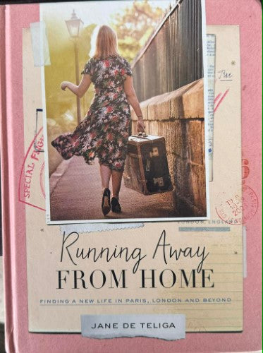 Jane de Teliga - Running Away From Home (Hardcover)