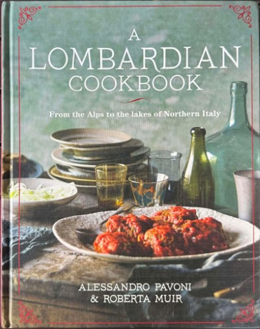 Alessandro Pavoni / Roberta Muir - A Lombardian Cookbook (Hardcover)