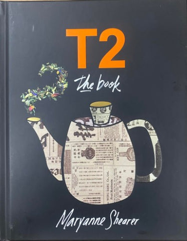 Maryanne Shearer - T2 The Book (Hardcover)