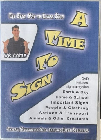A Time To Sign : The Easy Way To Learn Sign (DVD)