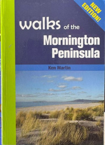 Ken Martin - Walks Of The Mprnmington Peninsula