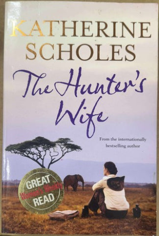 Katherine Scholes - The Hunter's Wife