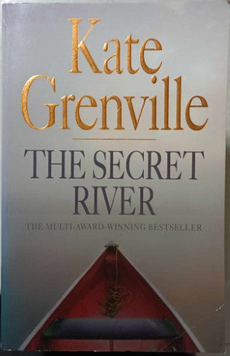 Kate Grenville - The Secret River