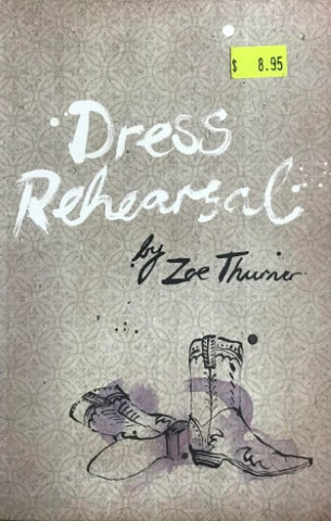 Zoe Thurner - Dress Rehearsal