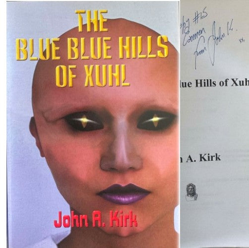 John Kirk - The Blue Blue Hills Of Xuhl